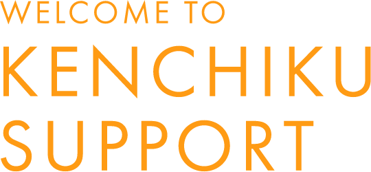 WELCOME TO KENCHIKU SUPPORT